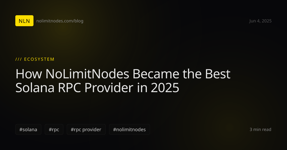 Best Solana RPC Provider 2025 | NoLimitNodes Performance